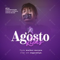 Agosto Lilás – mês de conscientização pelo fim da violência contra a mulher