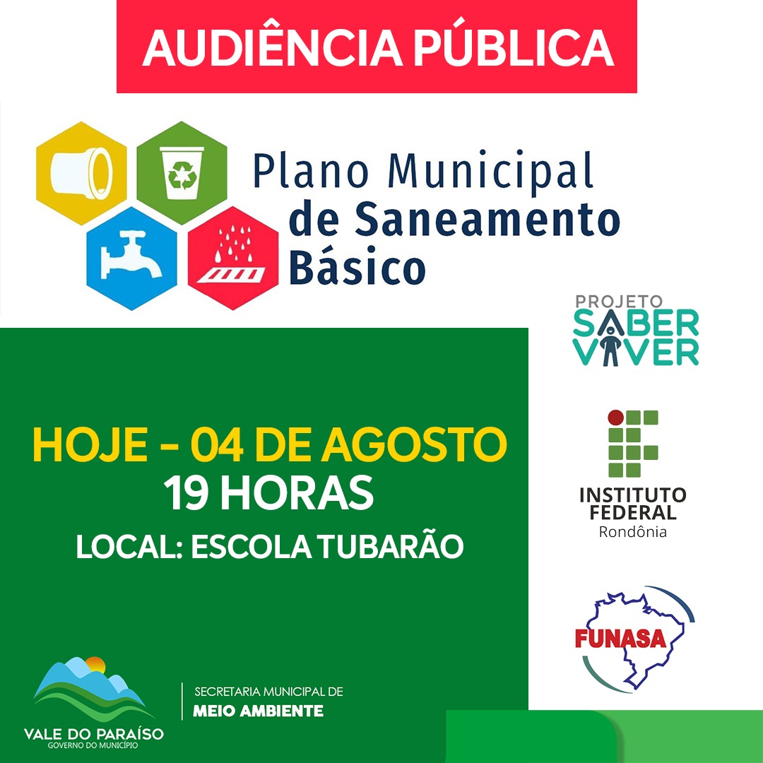 A Audiência é aberta ao público e será realizada na Escola Tubarão, nesta quinta-feira, 4 de agosto, com início às 19h.