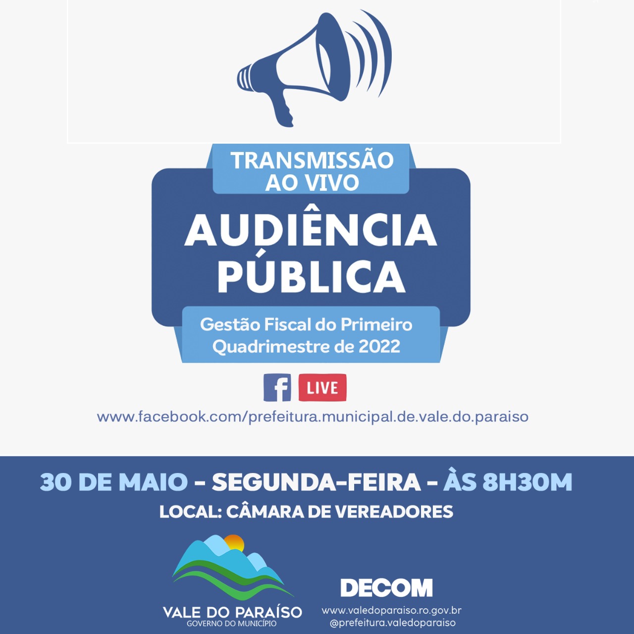 AUDIÊNCIA PÚBLICA 30 DE MAIO DE 2.022, ÁS 8:30 NO PLENÁRIO DA CÂMARA MUNICIPAL