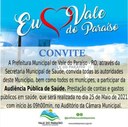 A PREFEITURA MUNICIPAL DE VALE DO PARAISO, REALIZARÁ UMA AUDIÊNCIA PÚBLICA PARA PRESTAÇÃO DE CONTAS DOS GASTOS PÚBLICOS EM  SAÚDE, QUE SERÁ REALIZADA NO PLENÁRIO DA CÂMARA MUNICIAL DE VALE DO PARAÍSO, NO DIA 25 DE MAIO DO CORRENTE ANO, A PARTIR DAS 09:00 HS, COM TRANSMISSÃO PELA PAAGINA DO FACEBOOK DA PREFEITURA.
https://www.facebook.com/prefeitura.municipal.de.vale.do.paraiso