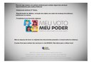 O Tribunal Regional Eleitoral de Rondônia lançou o projeto com a finalidade, entre outras, de ampliar o acesso aos serviços eleitorais.
Além disso, o projeto MEU VOTO, MEU PODER busca conscientizar a população acerca do valor inestimável do voto como instrumento de cidadania.

 
