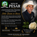 A Câmara Municipal de Vale do Paraíso/RO manifesta, com profundo pesar, o falecimento do vereador em exercício Hélio Batista de Oliveira.